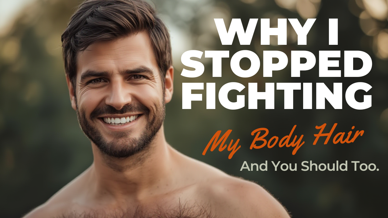 Why I Stopped Fighting My Body Hair (And You Should Too)